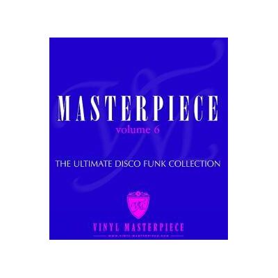 Masterpiece Vol 6 - Ultimate Disco Funk Collect. Masterpiece Vol 6 - Ultimate Disco Funk Collect.