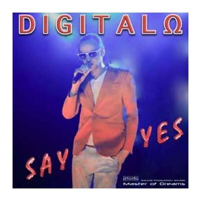 Digitalo: Say Yes Digitalo: Say Yes