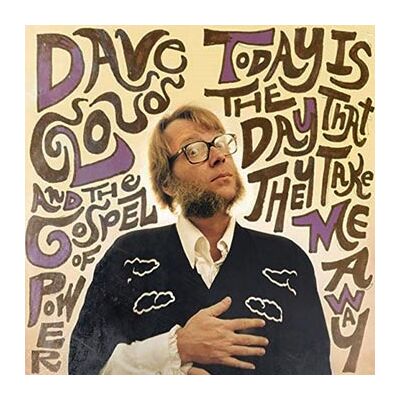 Cloud Dave & The Gospel Of Power: Today is... Cloud Dave & The Gospel Of Power: Today is...
