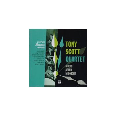 Scott Tony Quartet: Music After Midnight Scott Tony Quartet: Music After Midnight