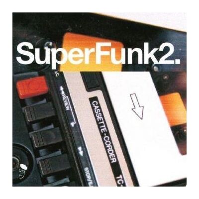 Super Funk Volume 2 Super Funk Volume 2