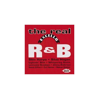 Real Excello R&B Real Excello R&B