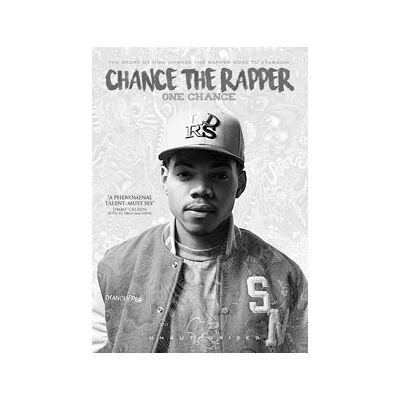Chance The Rapper: One Chance Chance The Rapper: One Chance