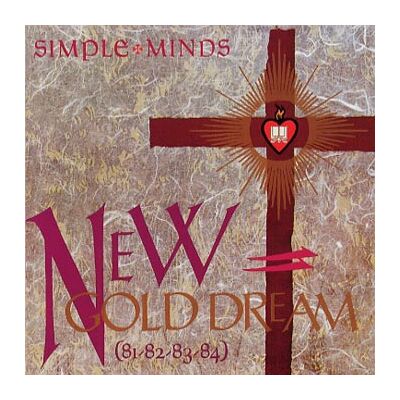 Simple Minds: New gold dream 1982 Simple Minds: New gold dream 1982