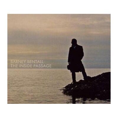 Bentall Barney: Inside Passage Bentall Barney: Inside Passage