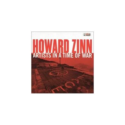 Zinn Howard: Artists in a Time of War Zinn Howard: Artists in a Time of War