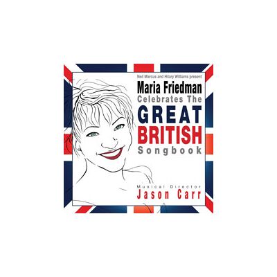 Friedman Maria: Celebrates The Great British ... Friedman Maria: Celebrates The Great British ...