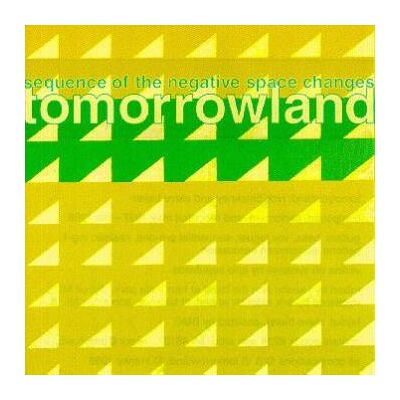 Tomorrowland: Sequence Of The Negative... Tomorrowland: Sequence Of The Negative...