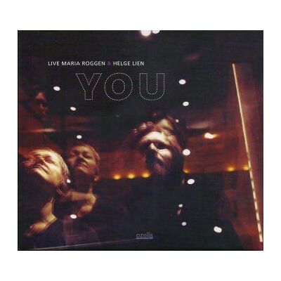 Roggen Live Maria and Helge Lien: You Roggen Live Maria and Helge Lien: You