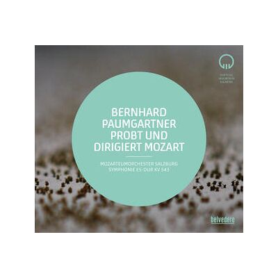 Mozart: Bernhard Paumgartner Probt Und Dirigiert Mozart: Bernhard Paumgartner Probt Und Dirigiert