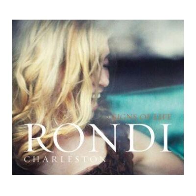 Charleston Rondi: Signs Of Life Charleston Rondi: Signs Of Life