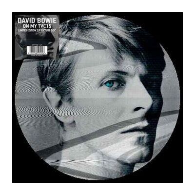 Bowie David: On My TVC15 (Picturedisc) Bowie David: On My TVC15 (Picturedisc)
