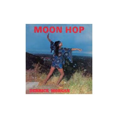 Morgan Derrick: Moon Hop (Expanded) Morgan Derrick: Moon Hop (Expanded)