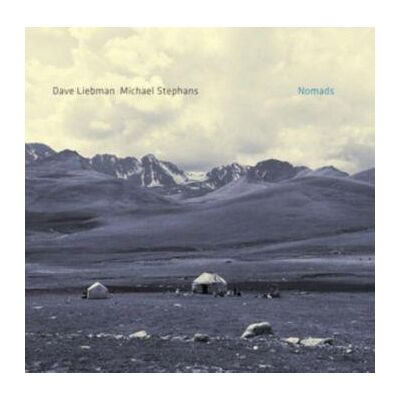 Liebman Dave/Stephans Michael: Nomads Liebman Dave/Stephans Michael: Nomads