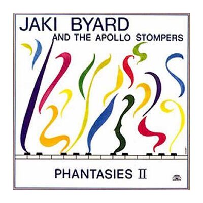 Byard Jaki And The Apollo Stompers: Phantasie... Byard Jaki And The Apollo Stompers: Phantasie...