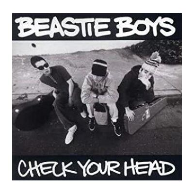 Beastie Boys: Check Your Head Beastie Boys: Check Your Head