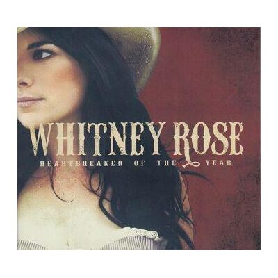 Rose Whitney: Heartbreaker of the Year Rose Whitney: Heartbreaker of the Year