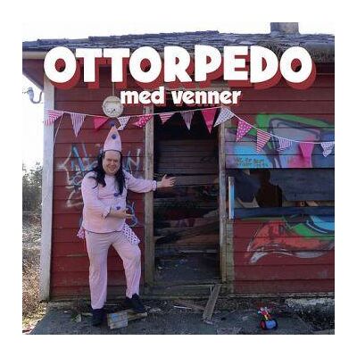 Ottorpedo: Ottorpedo Med Venner Ottorpedo: Ottorpedo Med Venner