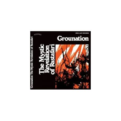 Grounation: Mystic Revelation of Rastafari Grounation: Mystic Revelation of Rastafari