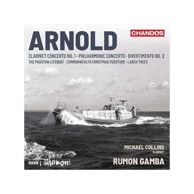 Arnold: Clarinet Concerto No 1 Arnold: Clarinet Concerto No 1