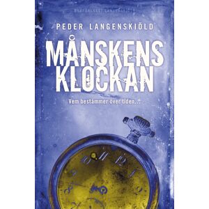 Månskensklockan - Vem Bestämmer Över Tiden