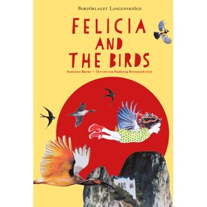 Felicia And The Birds