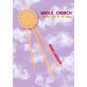 Whole Church - For The Sake Of The World