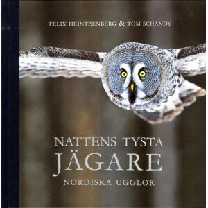 Nattens Tysta Jägare - Nordiska Ugglor Nattens Tysta Jägare - Nordiska Ugglor