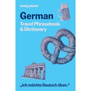 Lonely Planet German Travel Phrasebook & Dictionary Lonely Planet German Travel Phrasebook & Dictionary