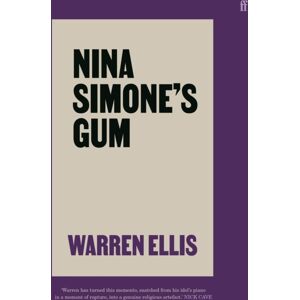 Warren Ellis: Nina Simones Gum - Warren Ellis Warren Ellis: Nina Simones Gum - Warren Ellis
