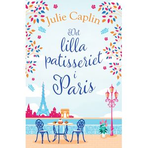 Det Lilla Patisseriet I Paris Det Lilla Patisseriet I Paris
