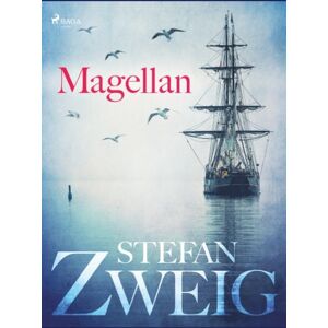 Magellan - Mannen Och Hans Bragd Magellan - Mannen Och Hans Bragd