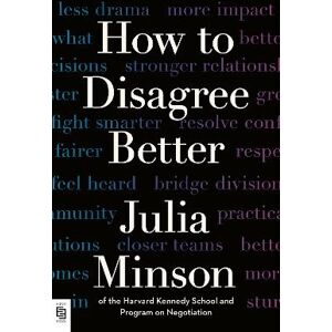 How to Disagree Better How to Disagree Better
