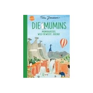 Die Mumins. Muminvaters Wild Bewegte Jugend Die Mumins. Muminvaters Wild Bewegte Jugend