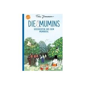 Die Mumins. Geschichten Aus Dem Mumintal Die Mumins. Geschichten Aus Dem Mumintal