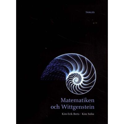 Matematiken Och Wittgenstein Matematiken Och Wittgenstein