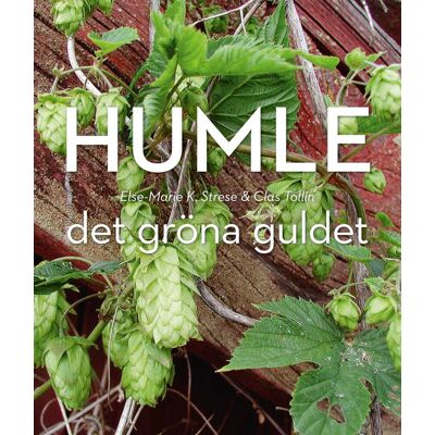 Humle - Det Gröna Guldet Humle - Det Gröna Guldet