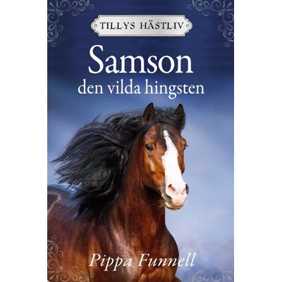 Samson - Den Vilda Hingsten Samson - Den Vilda Hingsten