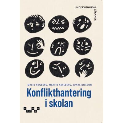 Konflikthantering I Skolan Konflikthantering I Skolan