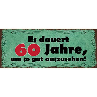Schatzmix tar 60 år så bra att se ut metallskylt väggdeko 27 x 10 cm tenn skylt plåtskylt, tenn, flerfärgad, 27 x 10 cm Schatzmix tar 60 år så bra att se ut metallskylt väggdeko 27 x 10 cm tenn skylt plåtskylt, tenn, flerfärgad, 27 x 10 cm