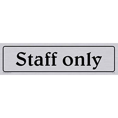 Viking DV1069-L26-SV "Staff Only" dörrskylt, positiv svart text med kant, vinyl silverklistermärke, 225 mm H x 60 mm B Viking DV1069-L26-SV "Staff Only" dörrskylt, positiv svart text med kant, vinyl silverklistermärke, 225 mm H x 60 mm B