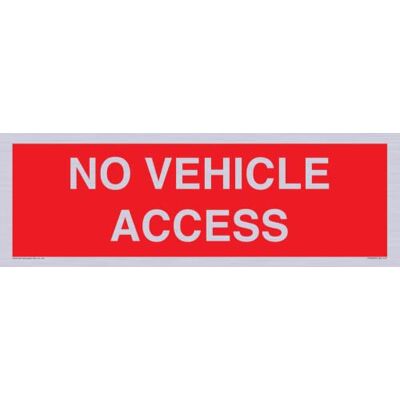Viking NO VEHICLE ACCESS Skylt 450 x 150 mm L41 Viking NO VEHICLE ACCESS Skylt 450 x 150 mm L41