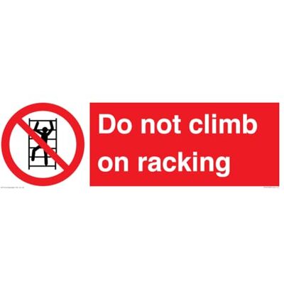 Viking Do Not Climb On Racking skylt 450 x 150 mm L41 Viking Do Not Climb On Racking skylt 450 x 150 mm L41