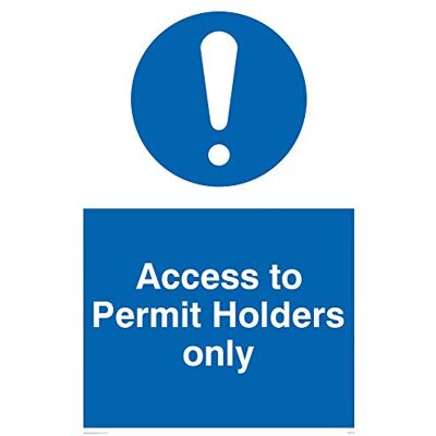 Viking MV316-A2P-V ’Access To Permit Hållare’ skylt, vinyl, 600 mm H x 400 mm B Viking MV316-A2P-V ’Access To Permit Hållare’ skylt, vinyl, 600 mm H x 400 mm B