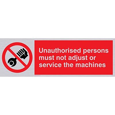 Vikingskyltar PM44-L31-SV "Obehörig person måste inte adJust Or Service The Machines"-skylt, silvervinyl, 100 mm H x 300 mm B Vikingskyltar PM44-L31-SV "Obehörig person måste inte adJust Or Service The Machines"-skylt, silvervinyl, 100 mm H x 300 mm B