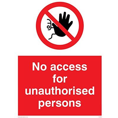 Viking PA5686-A5P-1M "No Access For Unauthorised Persons"-skylt, 1 mm halvstyv plast, 200 mm H x 150 mm B Viking PA5686-A5P-1M "No Access For Unauthorised Persons"-skylt, 1 mm halvstyv plast, 200 mm H x 150 mm B