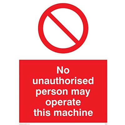 Viking PM35-A3P-V "No Unauised Person May Operate This Machine"-skylt, vinyl, 400 mm H x 300 mm B Viking PM35-A3P-V "No Unauised Person May Operate This Machine"-skylt, vinyl, 400 mm H x 300 mm B
