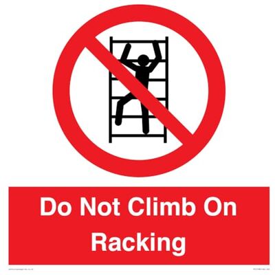 Viking Do Not Climb On Racking skylt 400 x 400 mm S40 Viking Do Not Climb On Racking skylt 400 x 400 mm S40