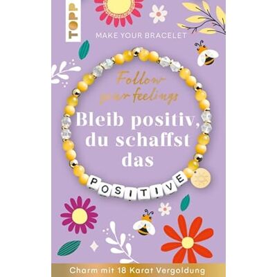 TOPP Follow your Feelings Make your bracelet Schmuckset Positive VE, 10. Ex.: Anleitung und Material für ein Armband. Mit gestalteter Geschenkkarte TOPP Follow your Feelings Make your bracelet Schmuckset Positive VE, 10. Ex.: Anleitung und Material für ein Armband. Mit gestalteter Geschenkkarte