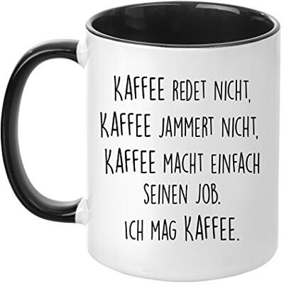 TassenTicker Kopp med ordspråk – kaffe gnäller inte – tryckt på båda sidor – kaffekopp – roligt – arbete – kontor – chef – present TassenTicker Kopp med ordspråk – kaffe gnäller inte – tryckt på båda sidor – kaffekopp – roligt – arbete – kontor – chef – present